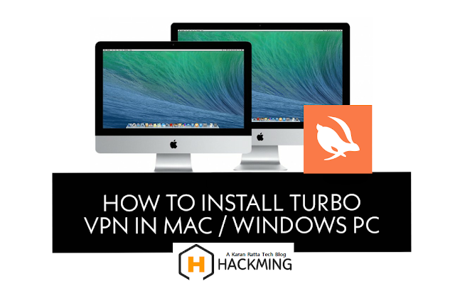 How to install Turbo VPN on PC - Windows & MAC How to install Turbo VPN on PC - Windows & MAC