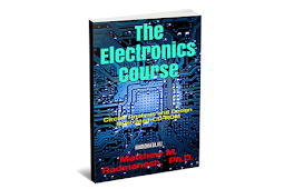 The Electronics Course: Circuit Analysis and Design Illustrated
