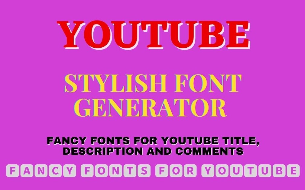 youtube fancy font generator, Fonts For Youtube title, description, comment