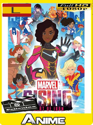 Marvel Rising Heart of Iron (2019) HD [1080P] latino [GoogleDrive-Mega] nestorHD