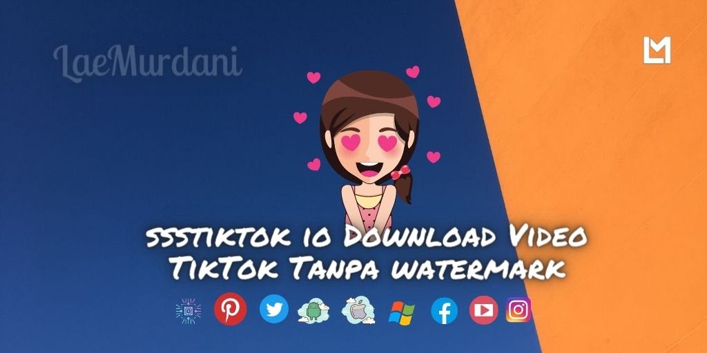 ssstiktok io Download Video TikTok Tanpa watermark, HD - LaeMurdani