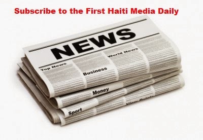 SUBSCRIBE TO THE FIRST HAITI MEDIA