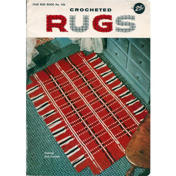 Vintage Knit Crochet Shop Talk Crocheted Rug Patterns, Star Book 106