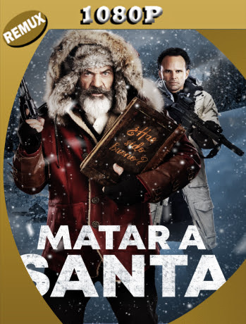 Matar a Santa (2020) Remux 1080p Latino [GoogleDrive] Ivan092