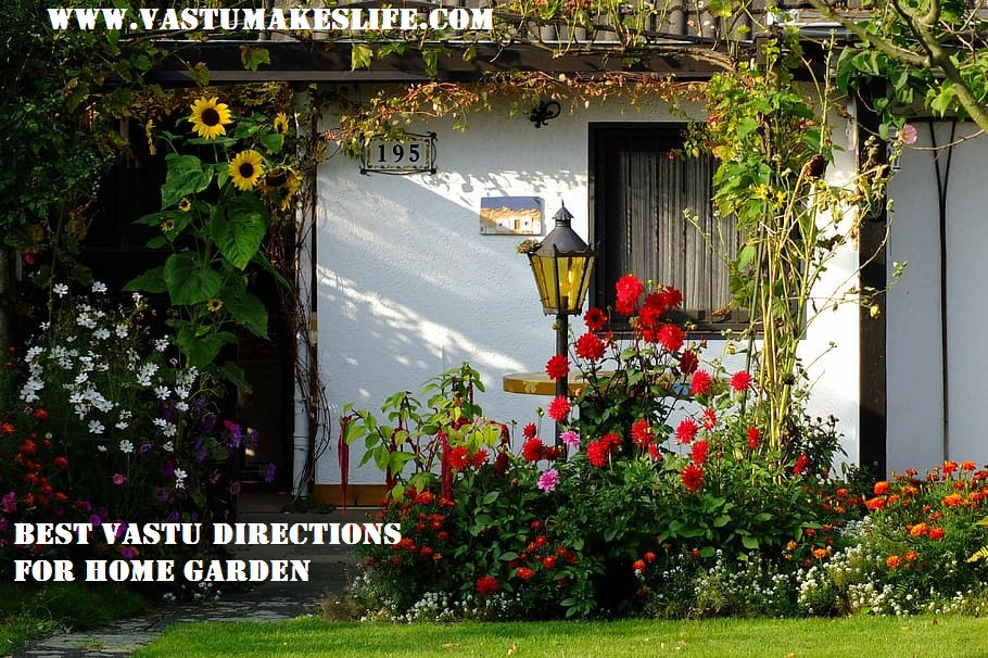 Vastu Directions For Home Garden