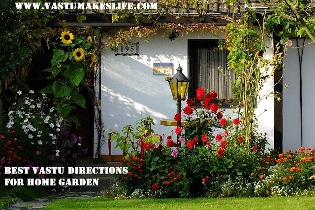 Best Vastu Directions for Home Garden