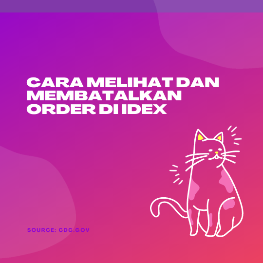 Cara Melihat dan Membatalkan Order di IDEX