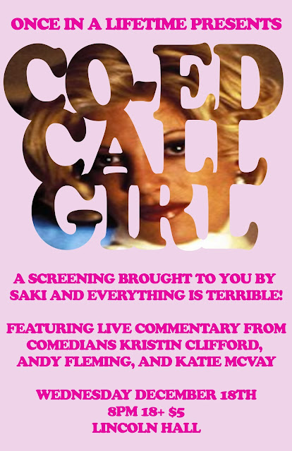 Once in a Lifetime: Co-Ed Call Girl-- TONIGHT!!! | saki • music art books zines people