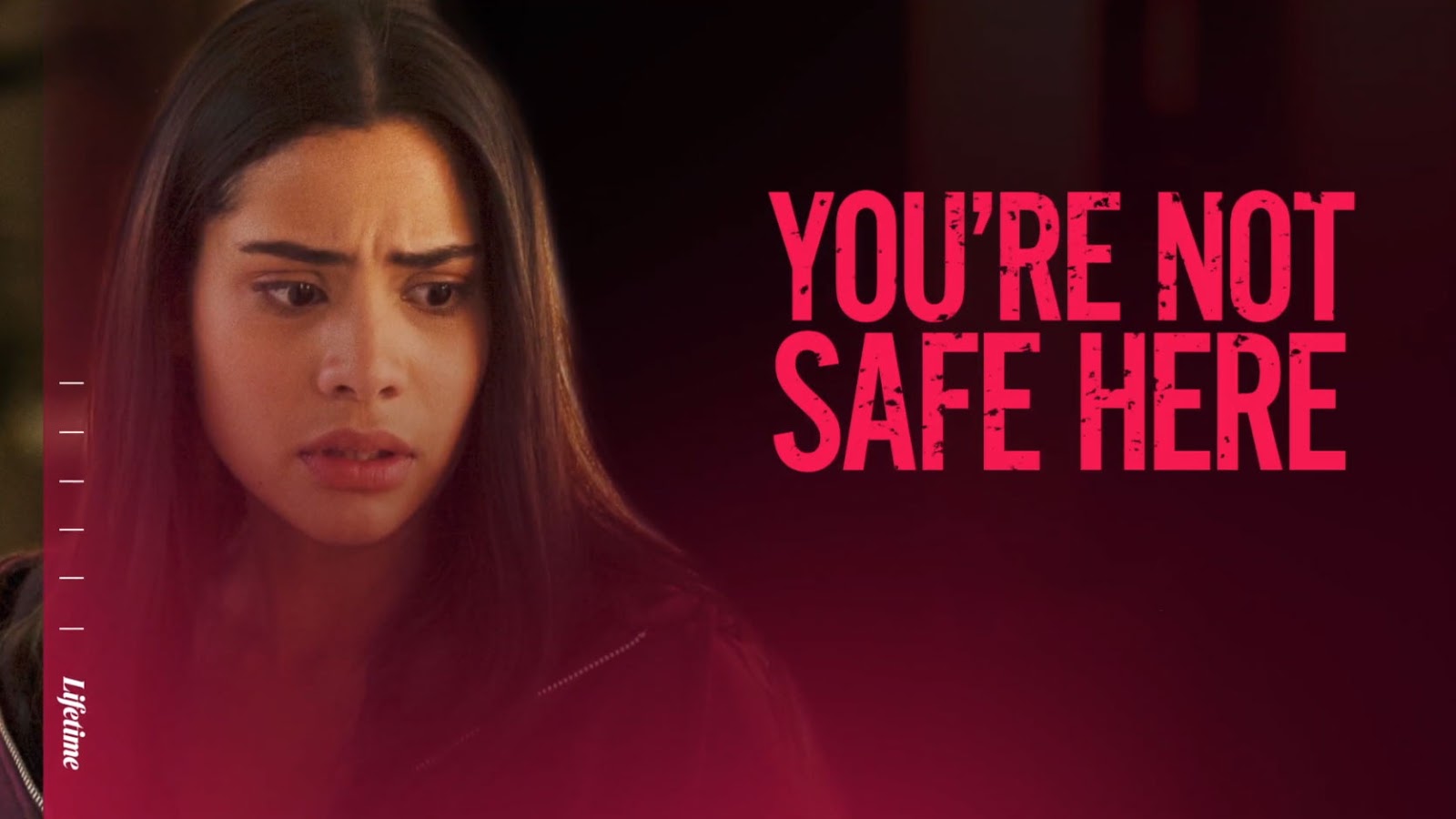 Lifetime You’re Not Safe Here