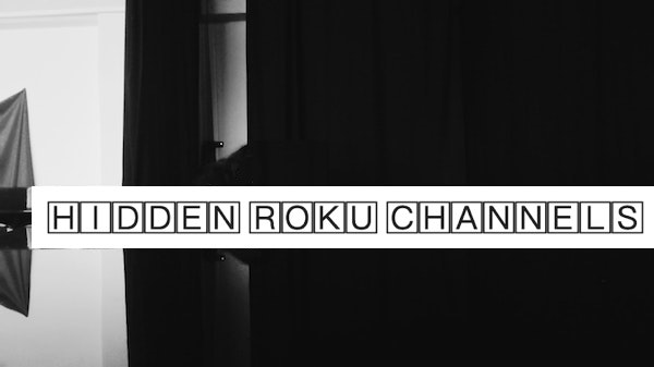 Hidden Roku Channels - How to Find and Add Them | SweetStreams