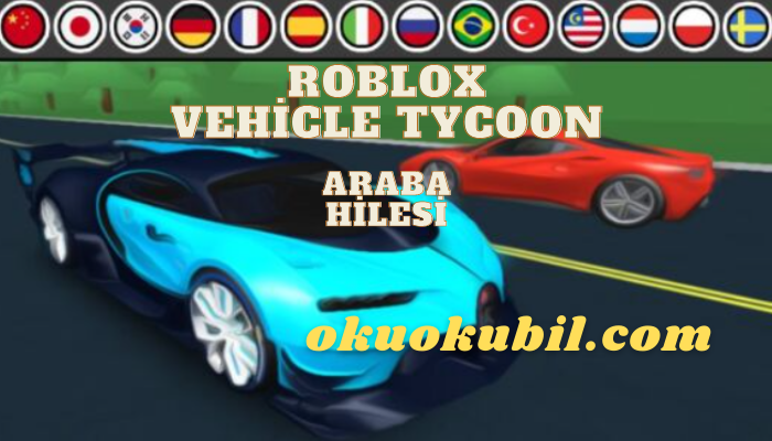 Roblox Vehicle Tycoon Gui Auto Farm Özellikleri Script Hilesi Aralık 2020