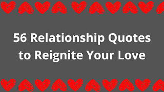 56 Relationship Quotes to Reignite Your Love