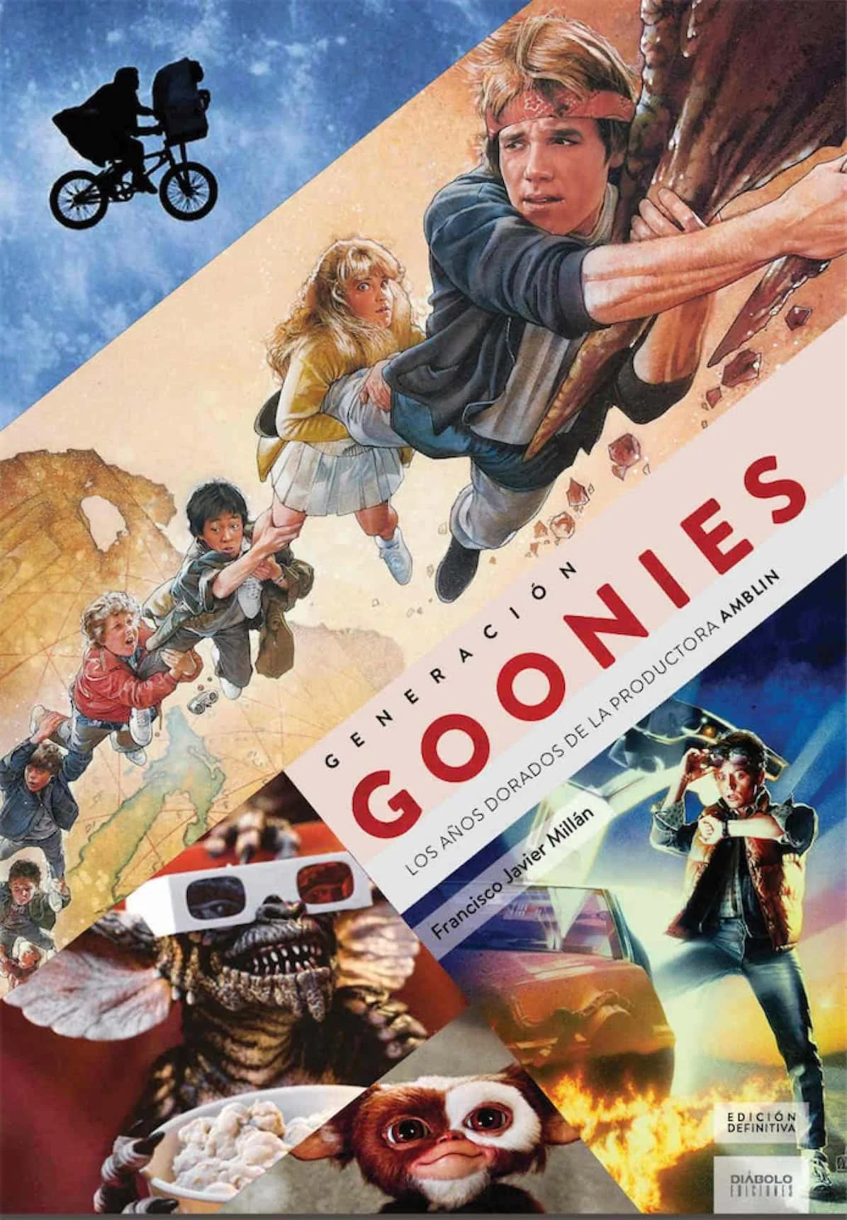 Generación Goonies. Edición Definitiva