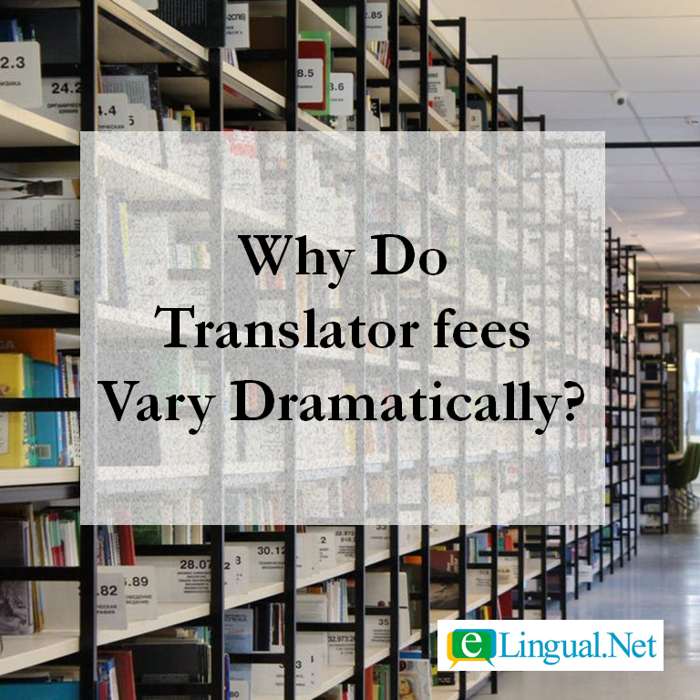Why Do Translator Fees Vary Dramatically?