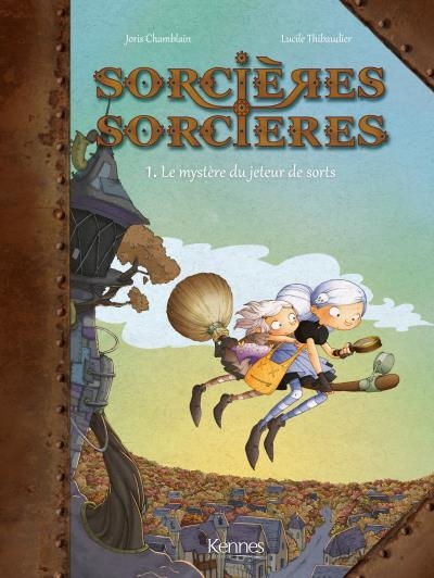 Libébook: [ Chronique ] • Sorcières Sorcières, tome 1 • Joris Chamblain ...