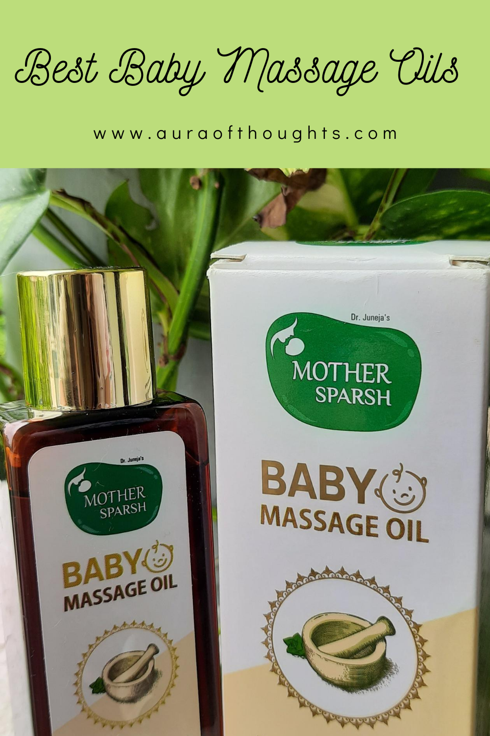 Aura Of Thoughts 5 Best Natural Baby Massage Oils & Benefits