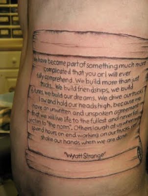 I myself like tattoos When it comes to having words on my body 