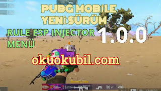 Pubg Mobile 1.0.0 Rule Esp Injector Yeni Sürüm Esp Menusü İndir 2020