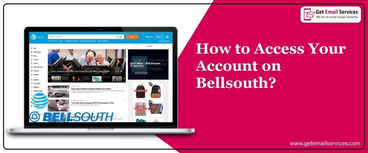 How to Access Your Bellsouth Email Account? Bellsouth Login Email Help