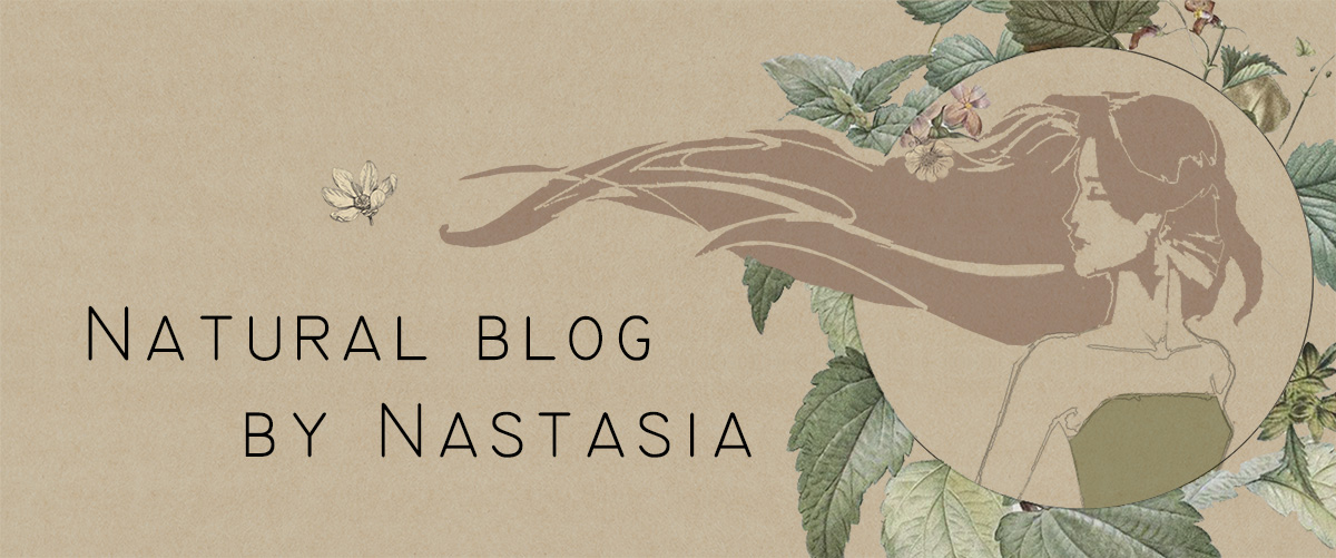Natural blog by Nastasia