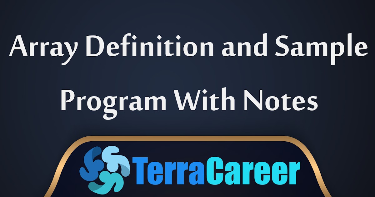 Array Definition and Sample Program With Notes