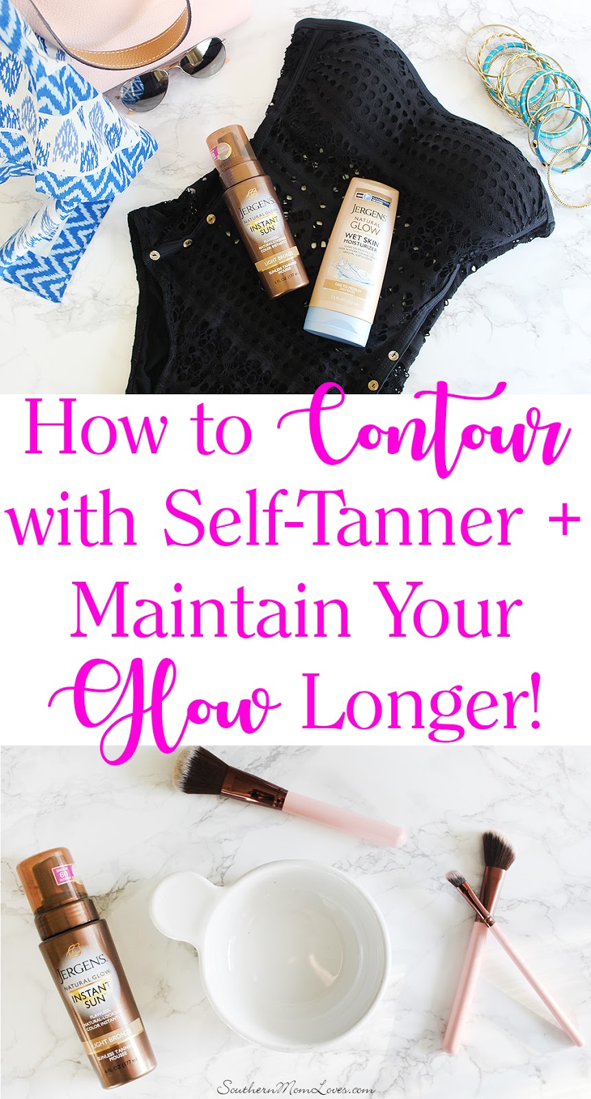 Southern Mom Loves How to Contour with SelfTanner and Maintain Your