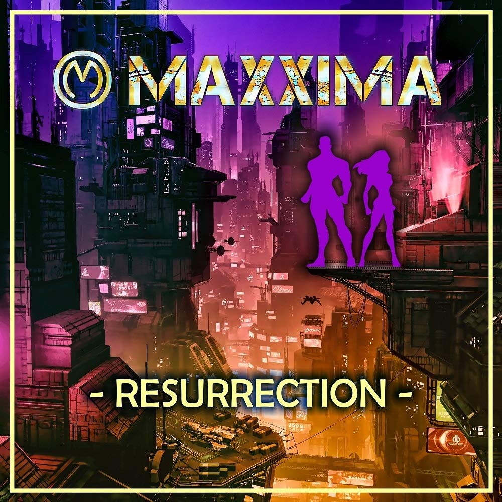 maxxima resurrection maxxima resurrection