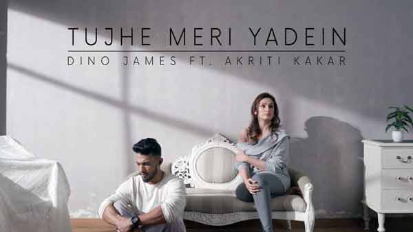 dino james tujhe meri yaadein lyrics in english