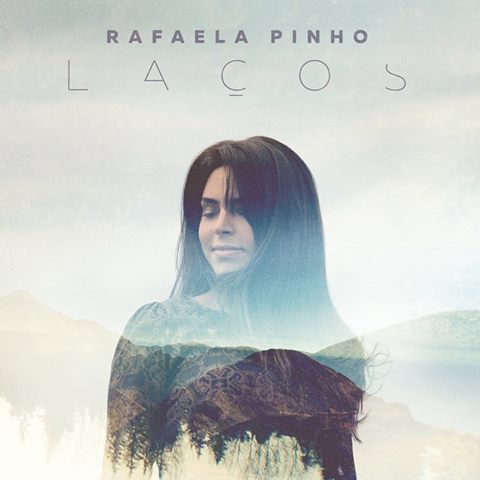Rafaela Pinho - Laços (2015)