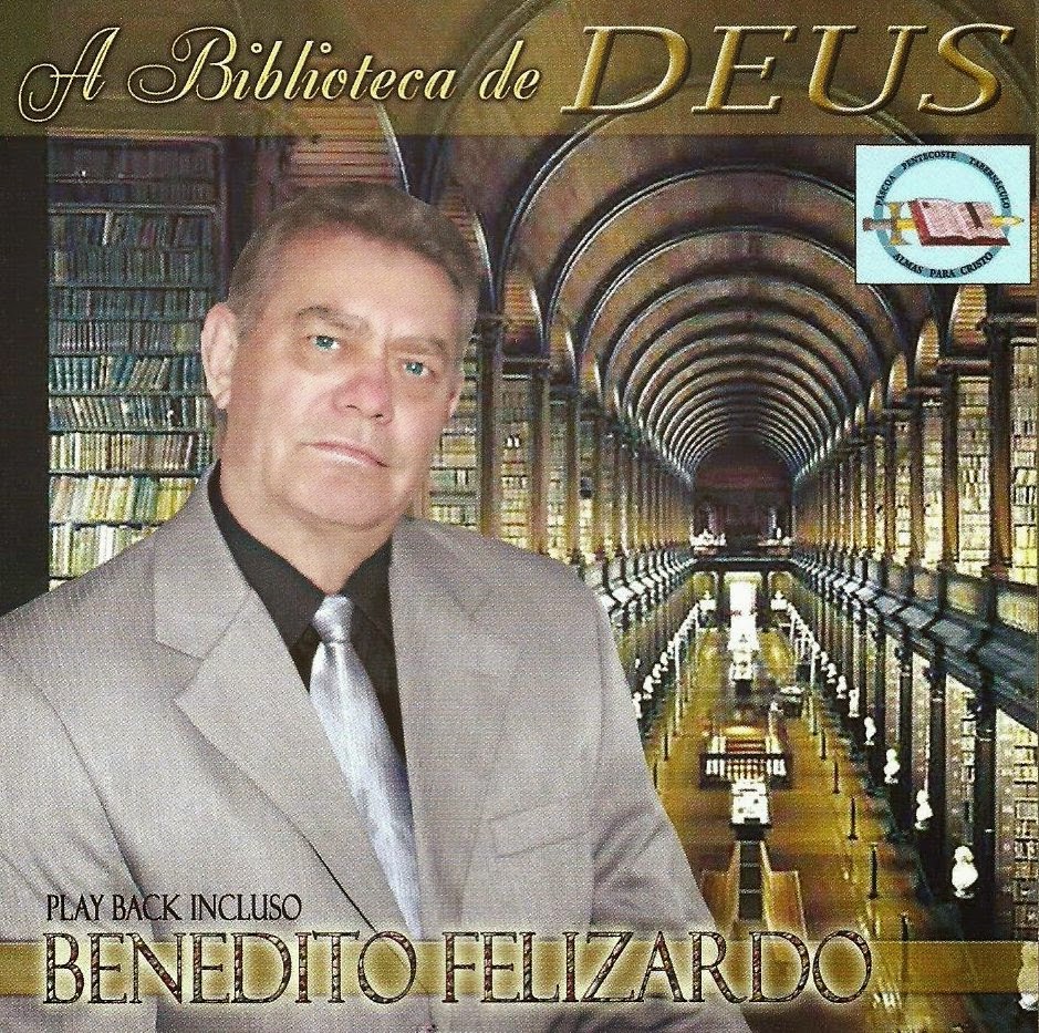 Benedito Felizardo Biblioteca De Deus