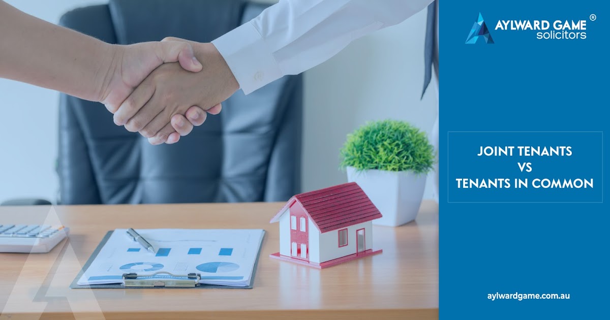 what does family law include Joint Tenants vs Tenants in Common