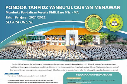 PPDB Pondok Tahfidz Yanbu'ul Qur'an Menawan Tahun 2021