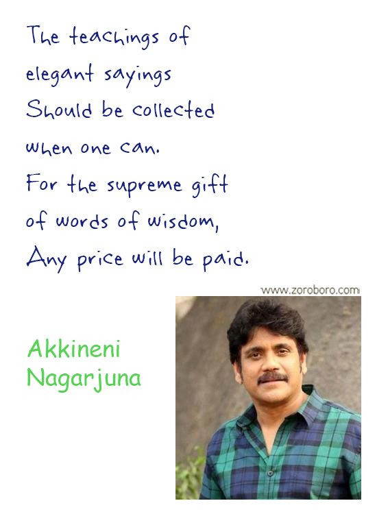 Akkineni Nagarjuna Quotes. Akkineni Nagarjuna Movies Quotes, Akkineni Nagarjuna Inspirational Quotes. Akkineni Nagarjuna Thoughts