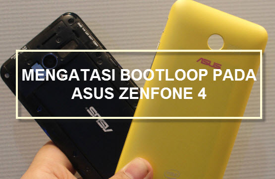Cara Memperbaiki Hp Bootloop Asus Zenfone 4 Contoh Soal Pelajaran Puisi Dan Pidato Populer