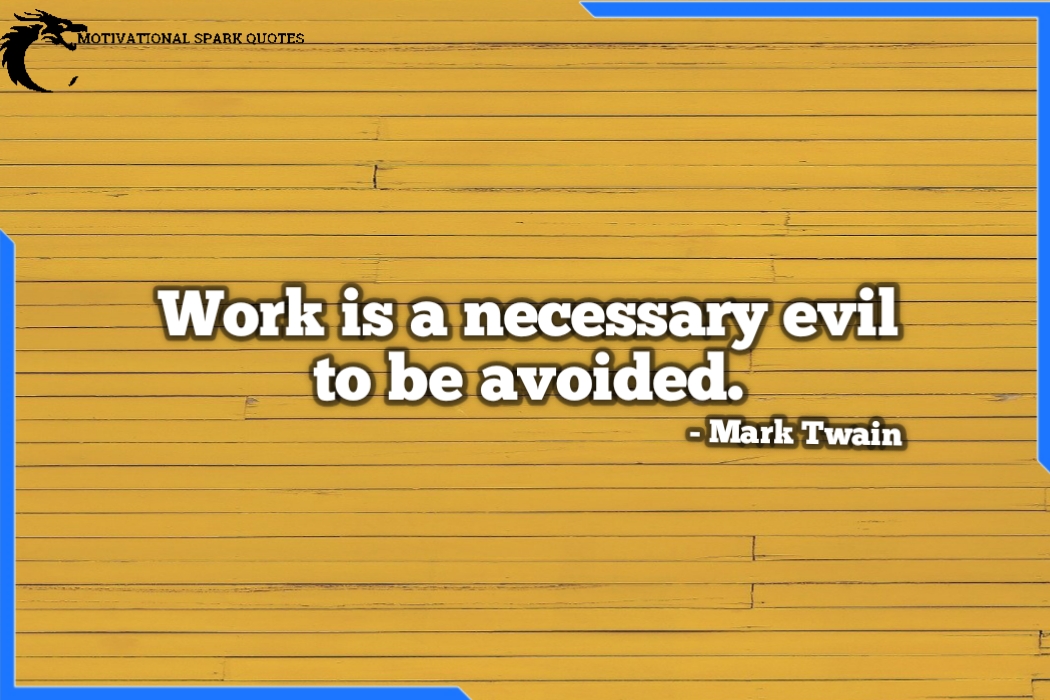 Mark Twain Quotes-Quotes of Mark Twain, Quotes on Mark Twain Mark Twain Quotes-Quotes of Mark Twain, Quotes on Mark Twain