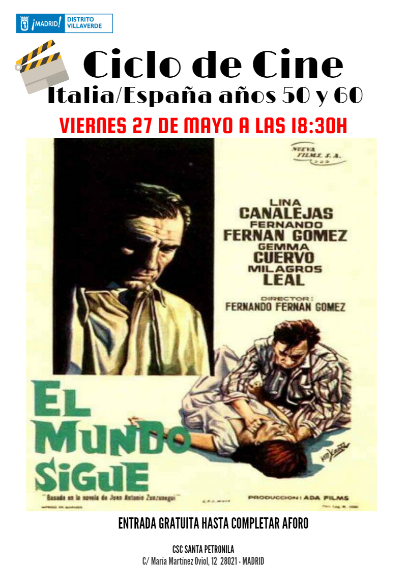 CENTRO SOCIOCULTURAL SANTA PETRONILA Cine El mundo sigue