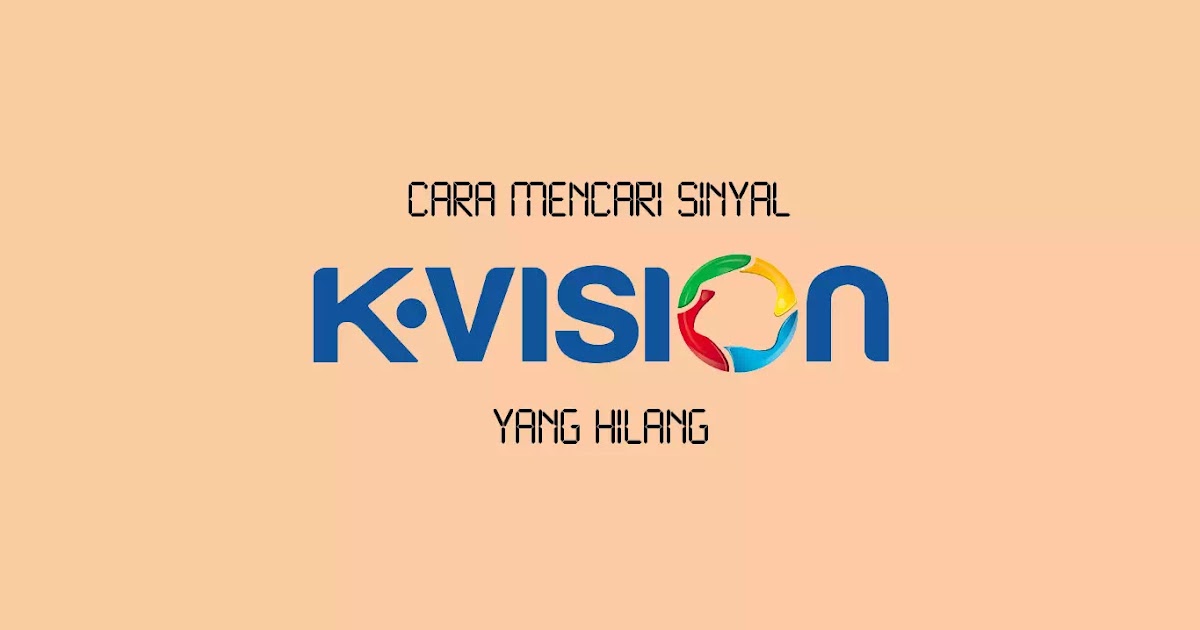 35+ Cara Aktivasi Receiver K Vision Baru Background