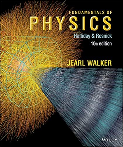 Fundamentals of Physics, 10th Edition