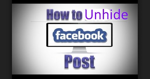 How To Unhide Posts On Facebook