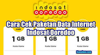 cara cek paketan internet indosat - kanalmu