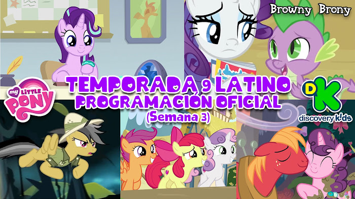 Programación oficial de My Little Pony Temporada 9 (Episodios 11, 19, 21-23) Español Latino (Semana 3)
