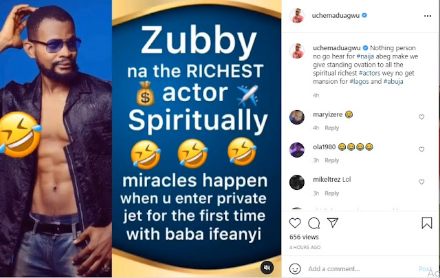 Richest actor Wey no get house for Abuja or Lagos- Uche Maduagwu tackles Zubby Micheal