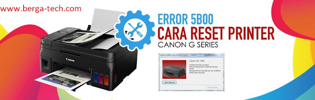 Cara Melakukan Reset Printer Canon G2000 Tanpa Aplikasi 100% Berhasil