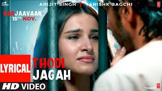 Thodi-Jagah-Lyrics-in-English-Marjaavaan