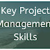 Key Project Management Skills