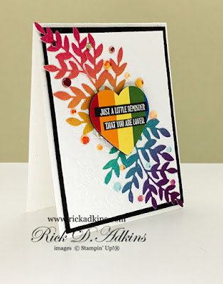 I shared a card to those in the LGTBQ+ community that you are loved!  Card.  Click here to read about the card and my story being gay in the South