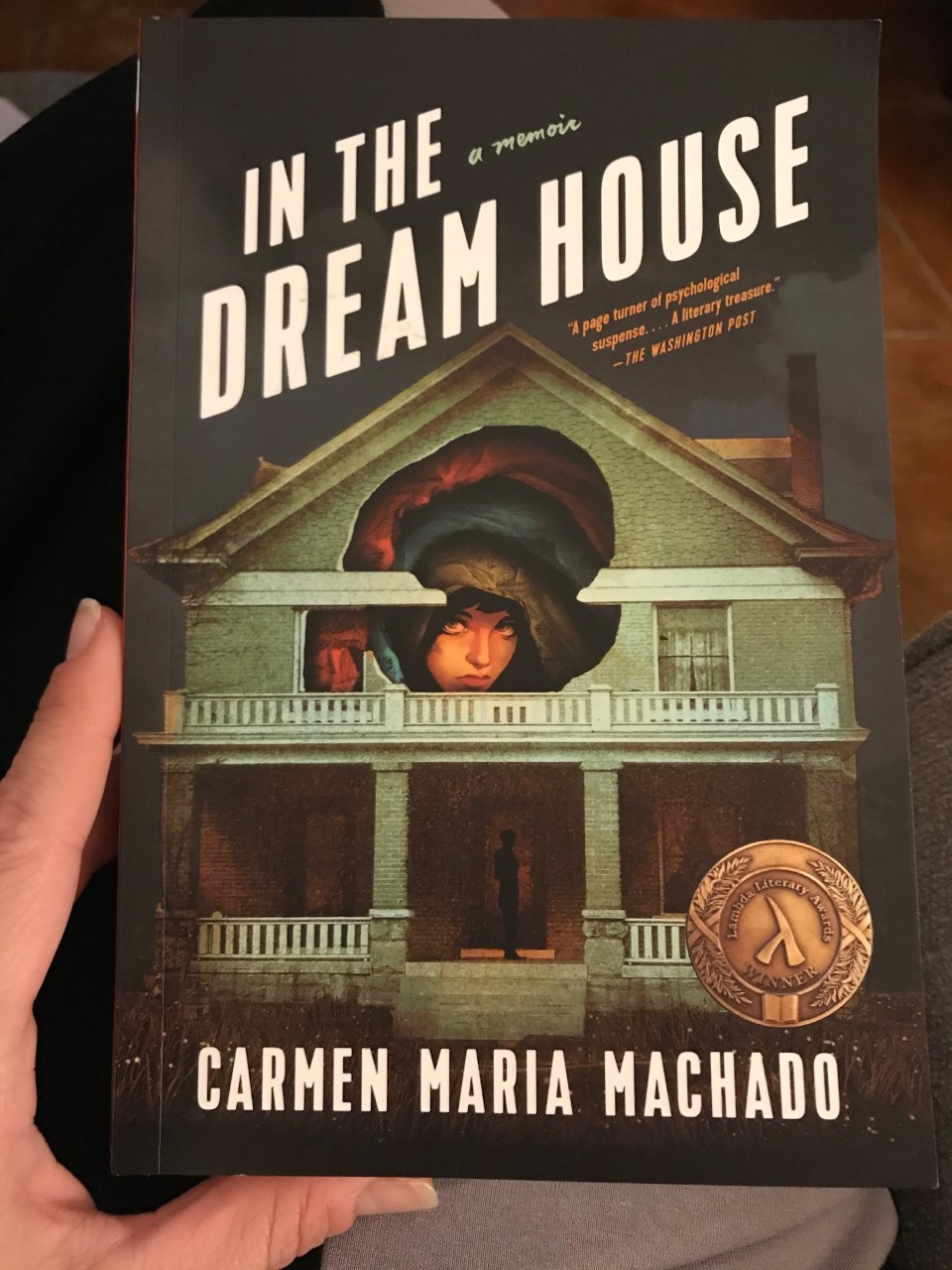 in the dream house a memoir carmen maria machado in the dream house a memoir carmen maria machado