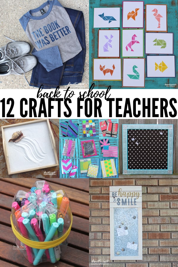 12 Crafts for Teachers Heading Back-to-School!