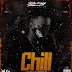 DOWNLOAD MP3 : Sérgio Figura - CHILL (Hosted by Dj Ritchelly )