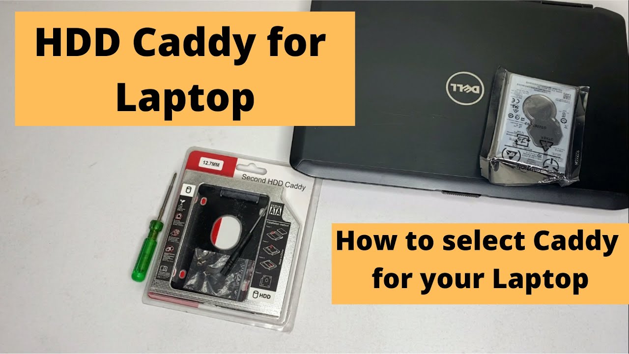 HDD Caddy for Laptop How to select your Caddy size How to install Caddy